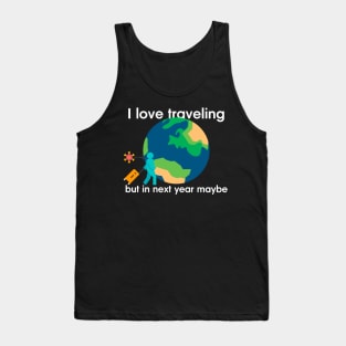 I love traveling t-shirt funny coronovirus Tank Top